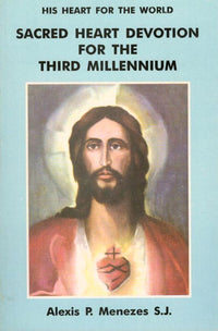 Sacred Heart Devotion for the Third Millennium