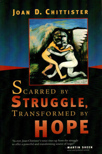 Scared By Struggle, Transformed by Hope