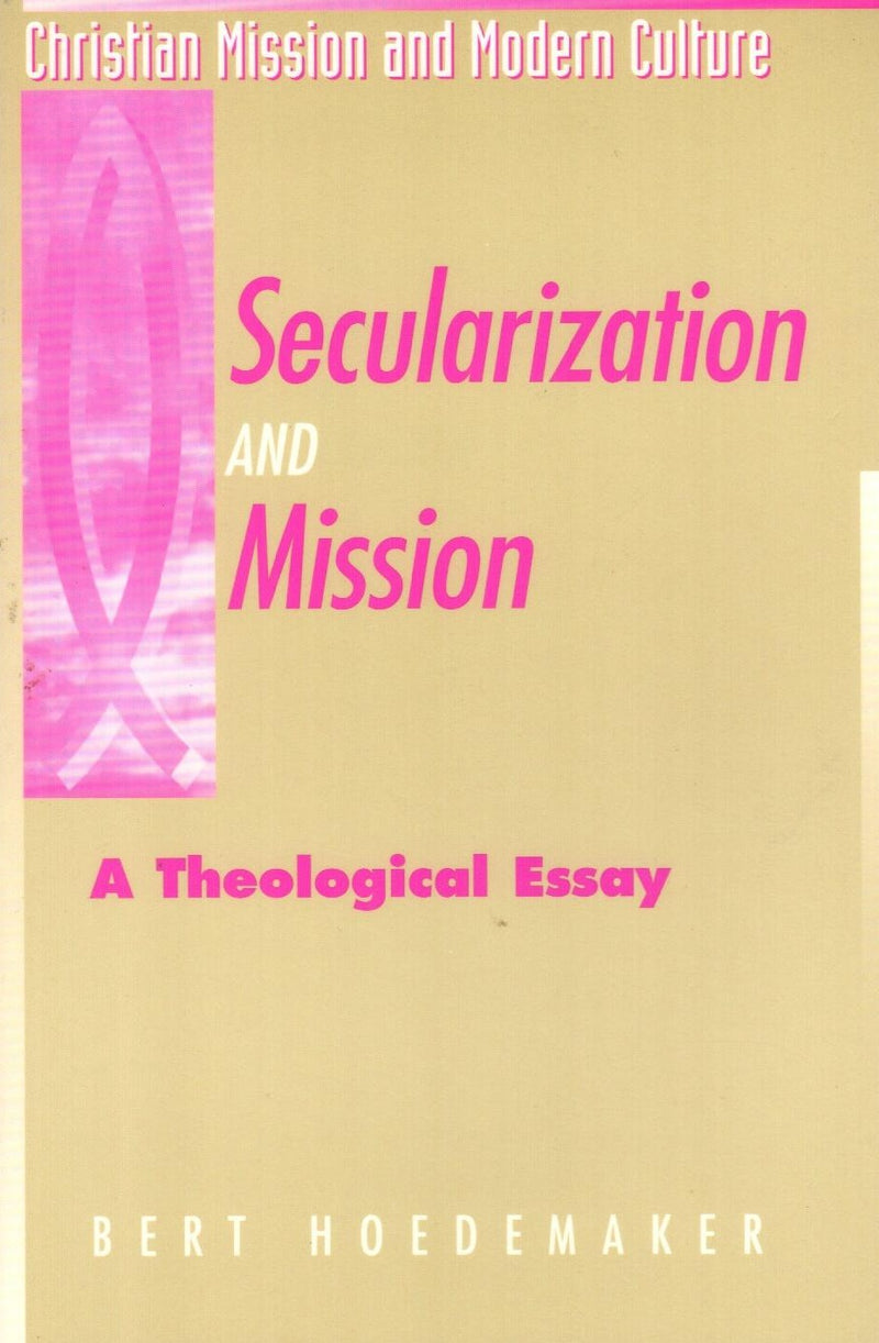 Mission Secularization Secularization and Missions – St Pauls India