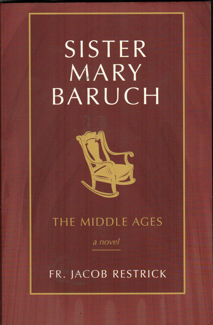 Sister Mary Baruch : The Middle Years (Vol. 2)