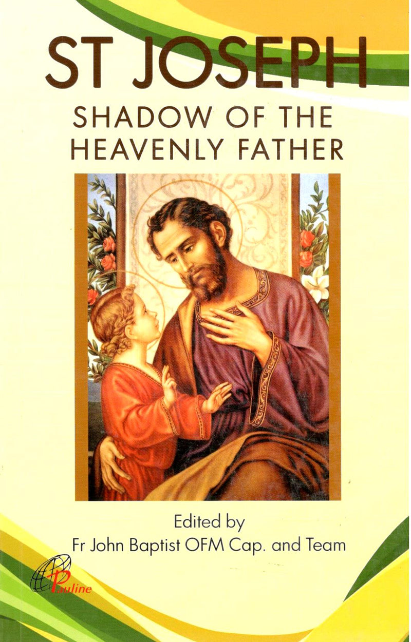 St Joseph Shadow Of The Heavenly Father