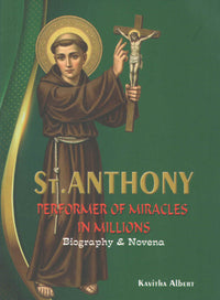 St Anthony : Performer of Miracles in Millions