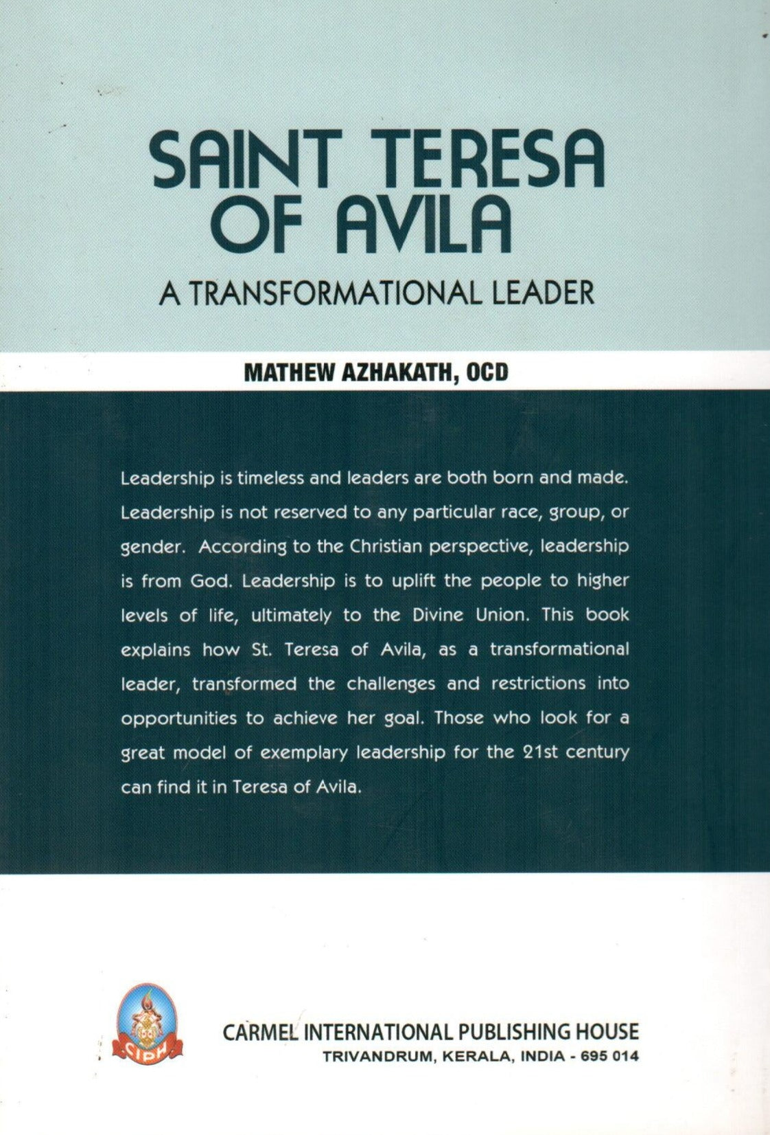 St. Teresa of Avila : A Transformational Leader