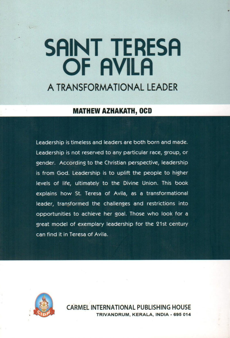 St. Teresa of Avila : A Transformational Leader