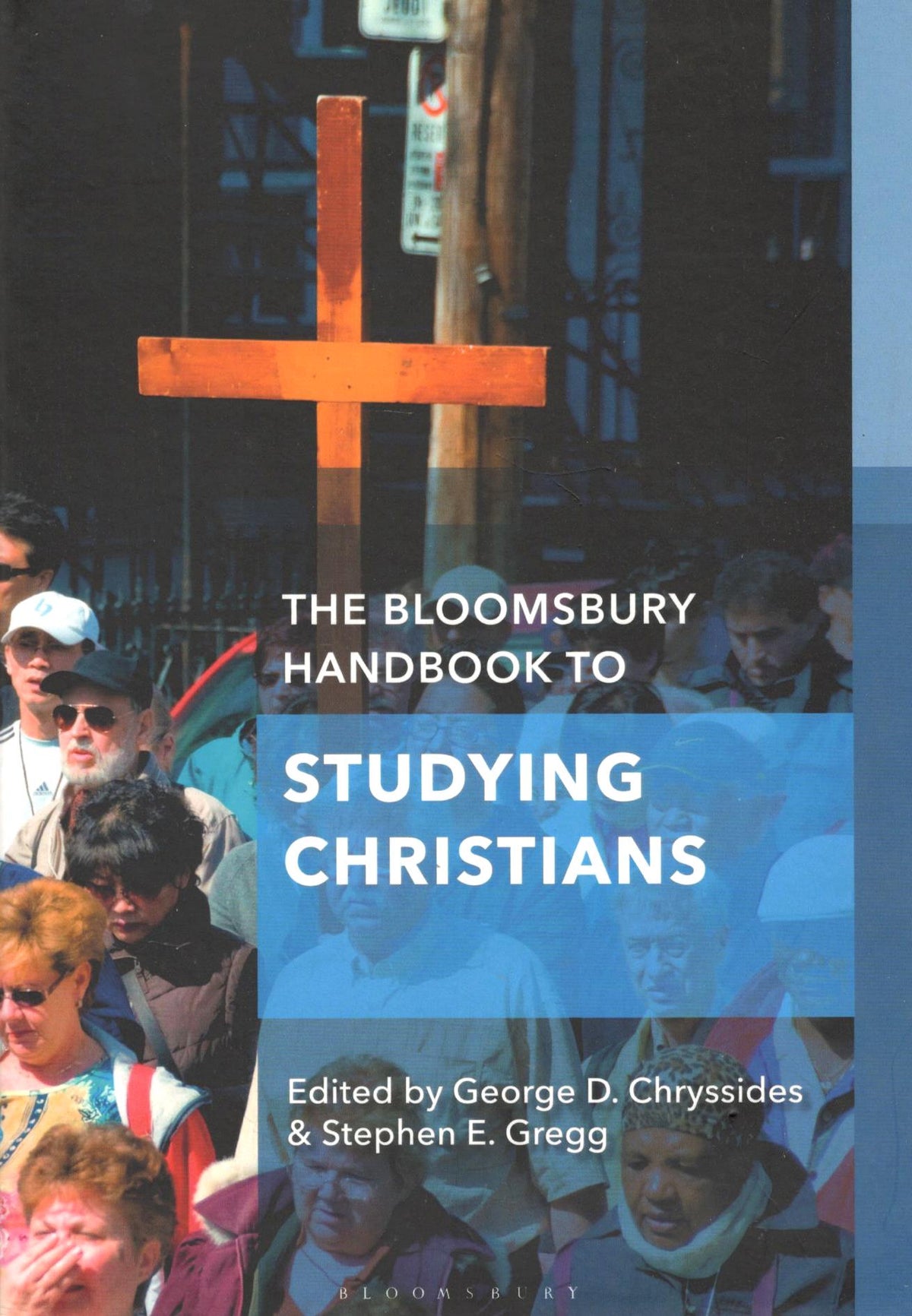 The Bloomsbury Handbook to Studying Christians