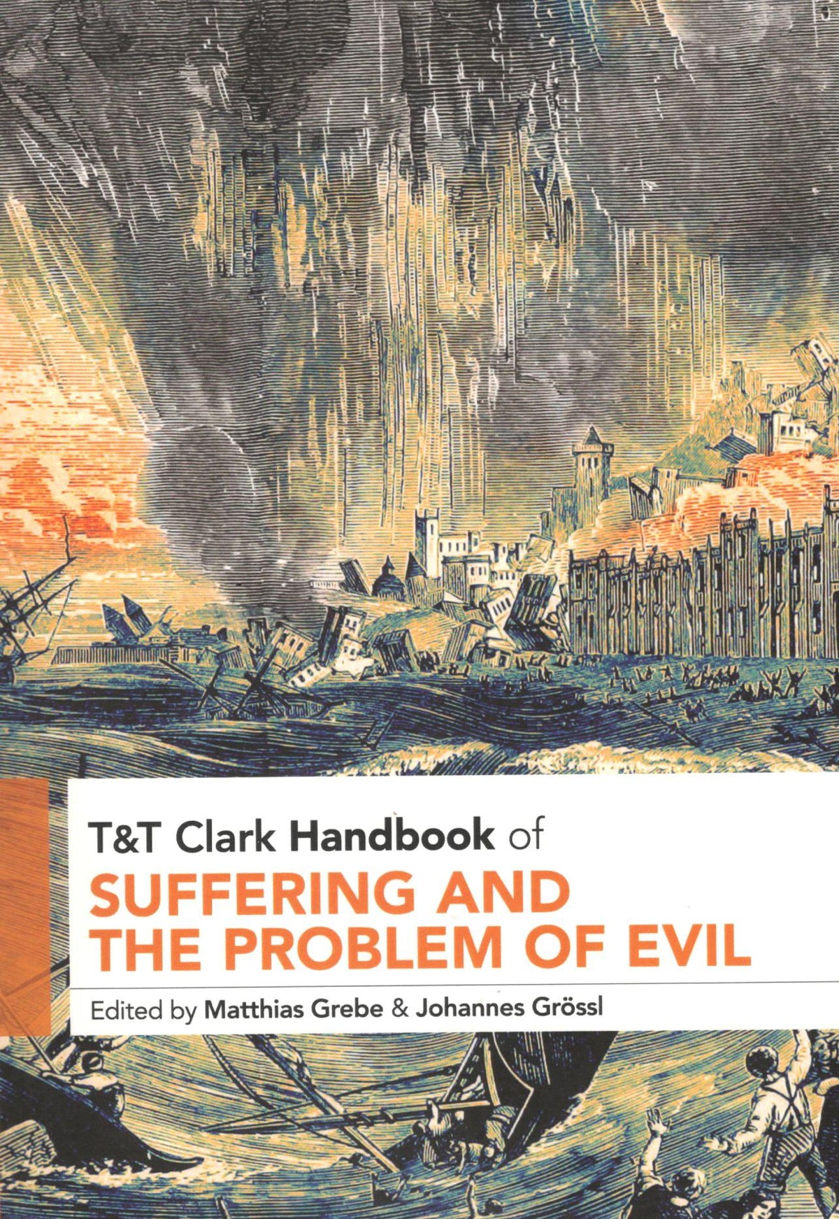 T&T Clark Handbook of Suffering and the Problem of Evil