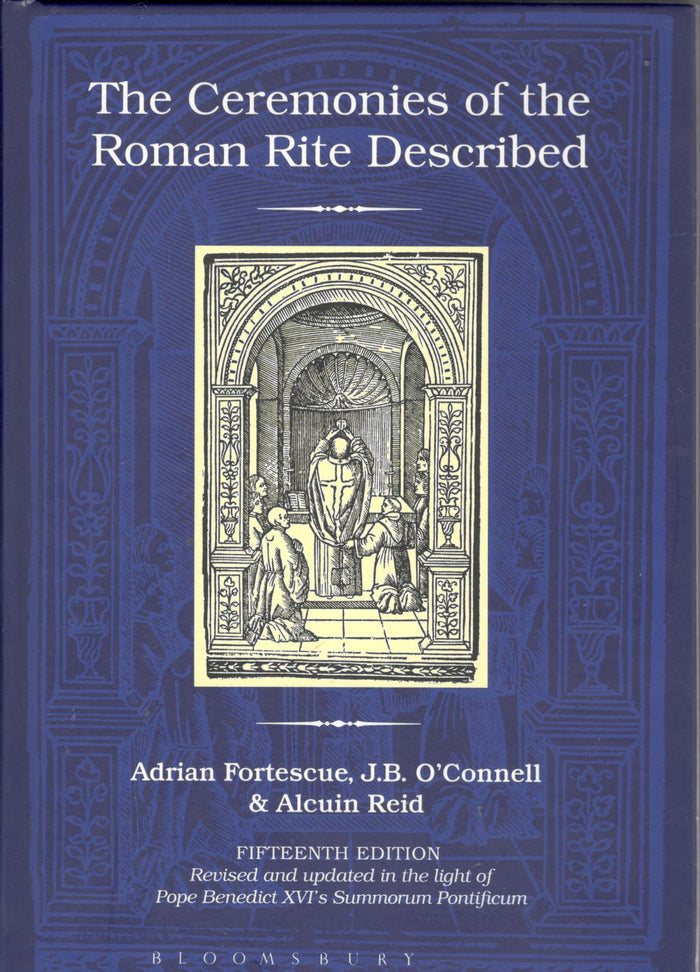 The Ceremonies of the Roman Rite Described