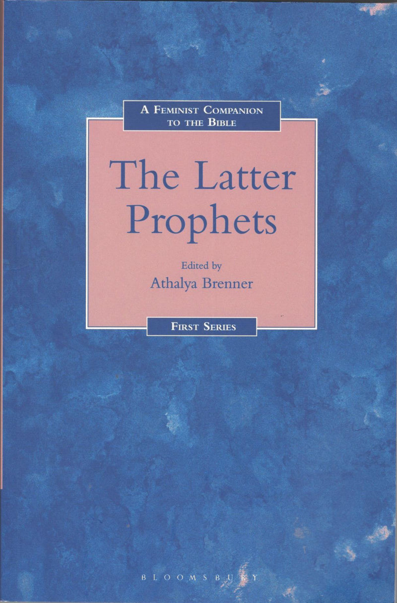 A Feminist Companion to The Latter Prophets