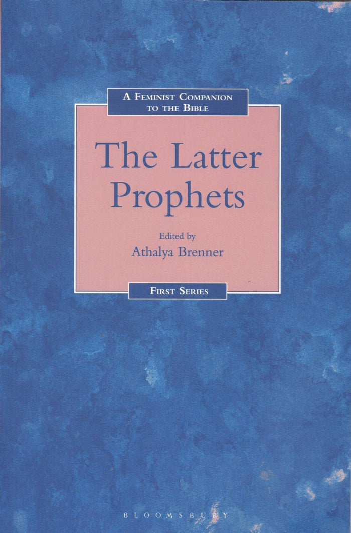 A Feminist Companion to The Latter Prophets