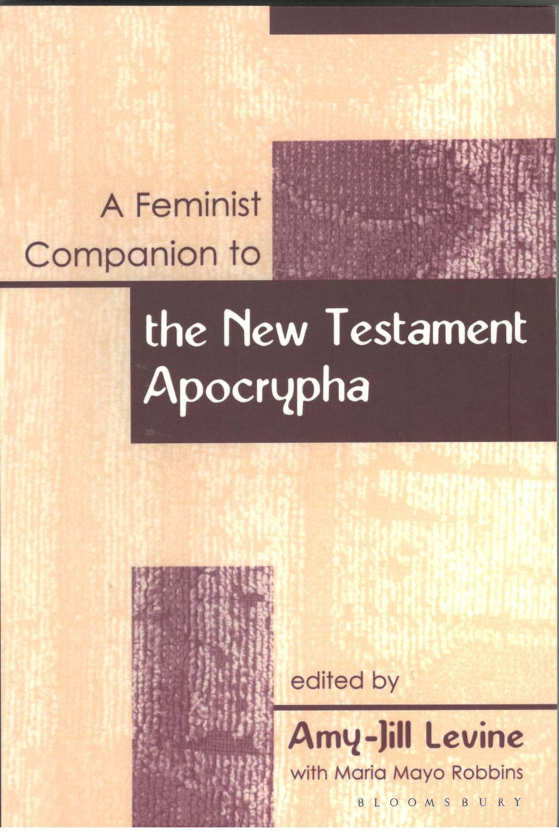 A Feminist Companion to the New Testament Apocrypha