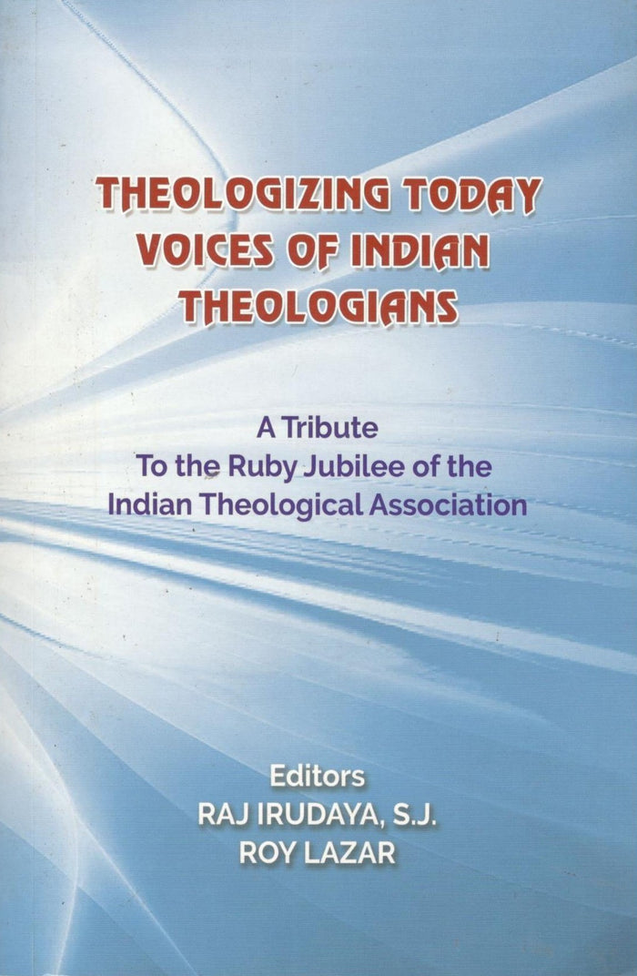 Theologizing Today Voices Of India Theologians