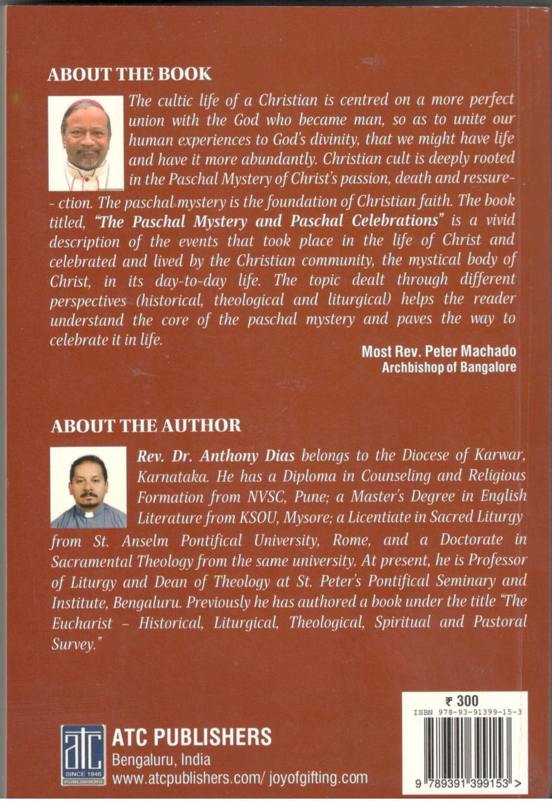 The Paschal Mystery and Paschal Celebrations