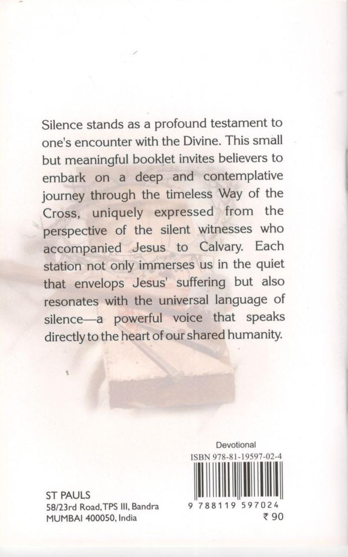 The Sound of Silence: The Way of the Cross