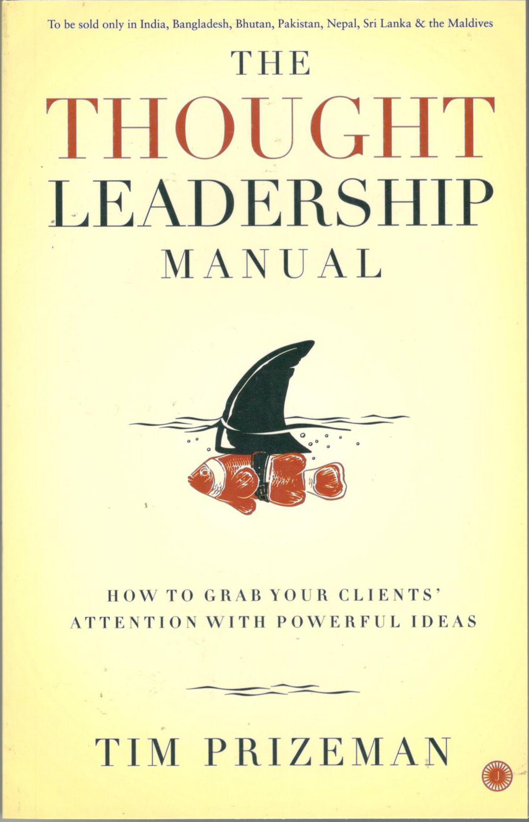 The Thought Leadership Manual