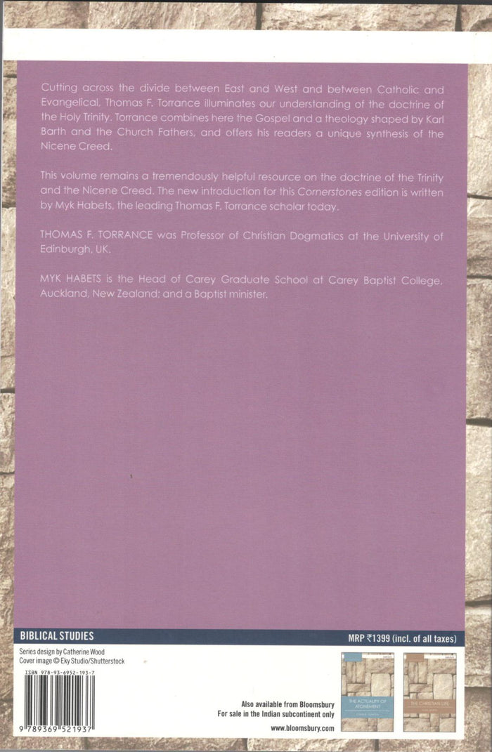 The Trinitarian Faith : The Evangelical Theology of the Ancient Catholic Church