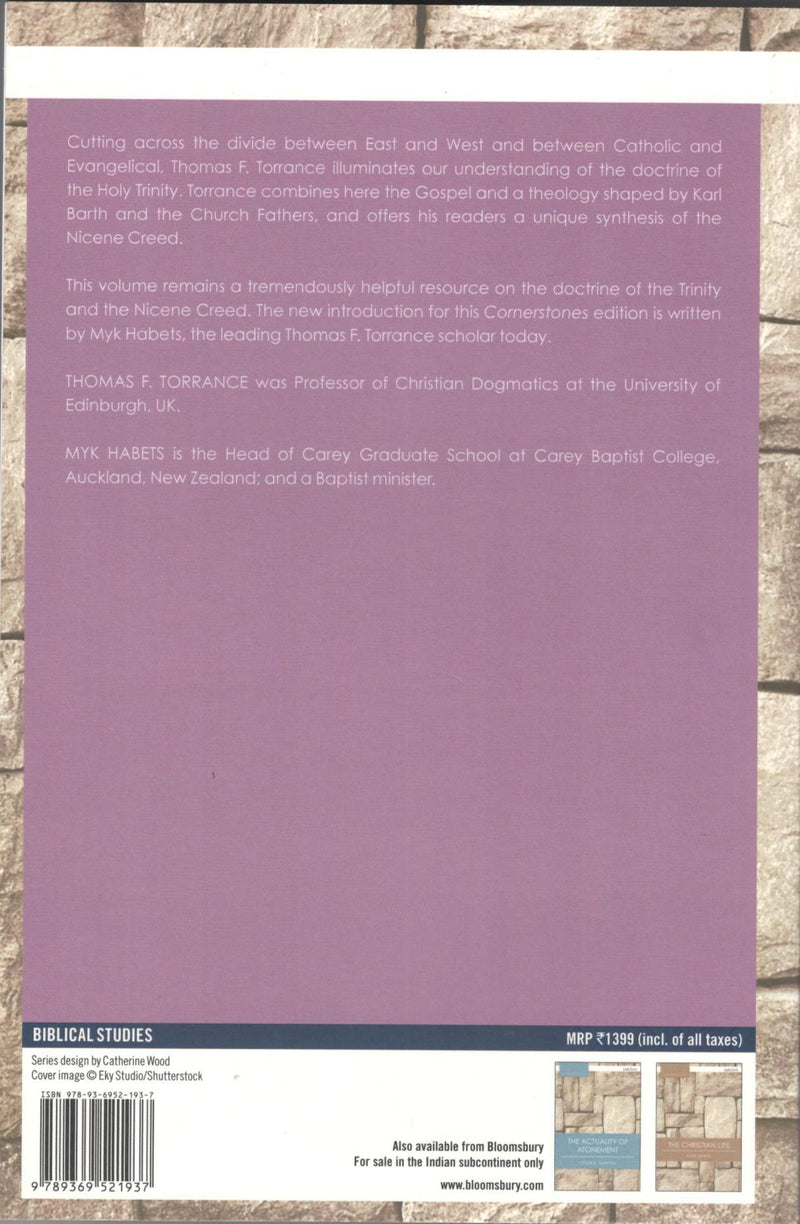 The Trinitarian Faith : The Evangelical Theology of the Ancient Catholic Church