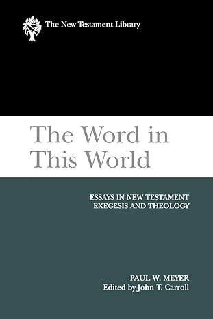 The Word in This World: The New Testament Library