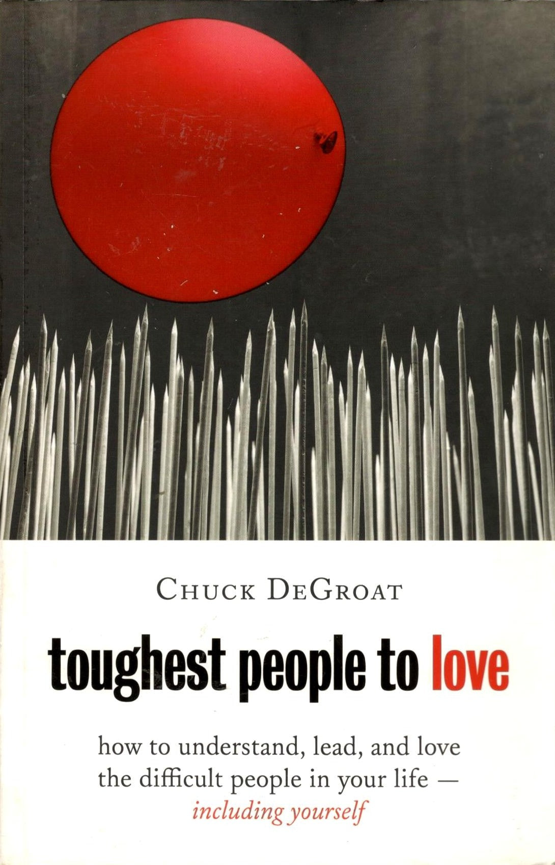 Toughest People to Love