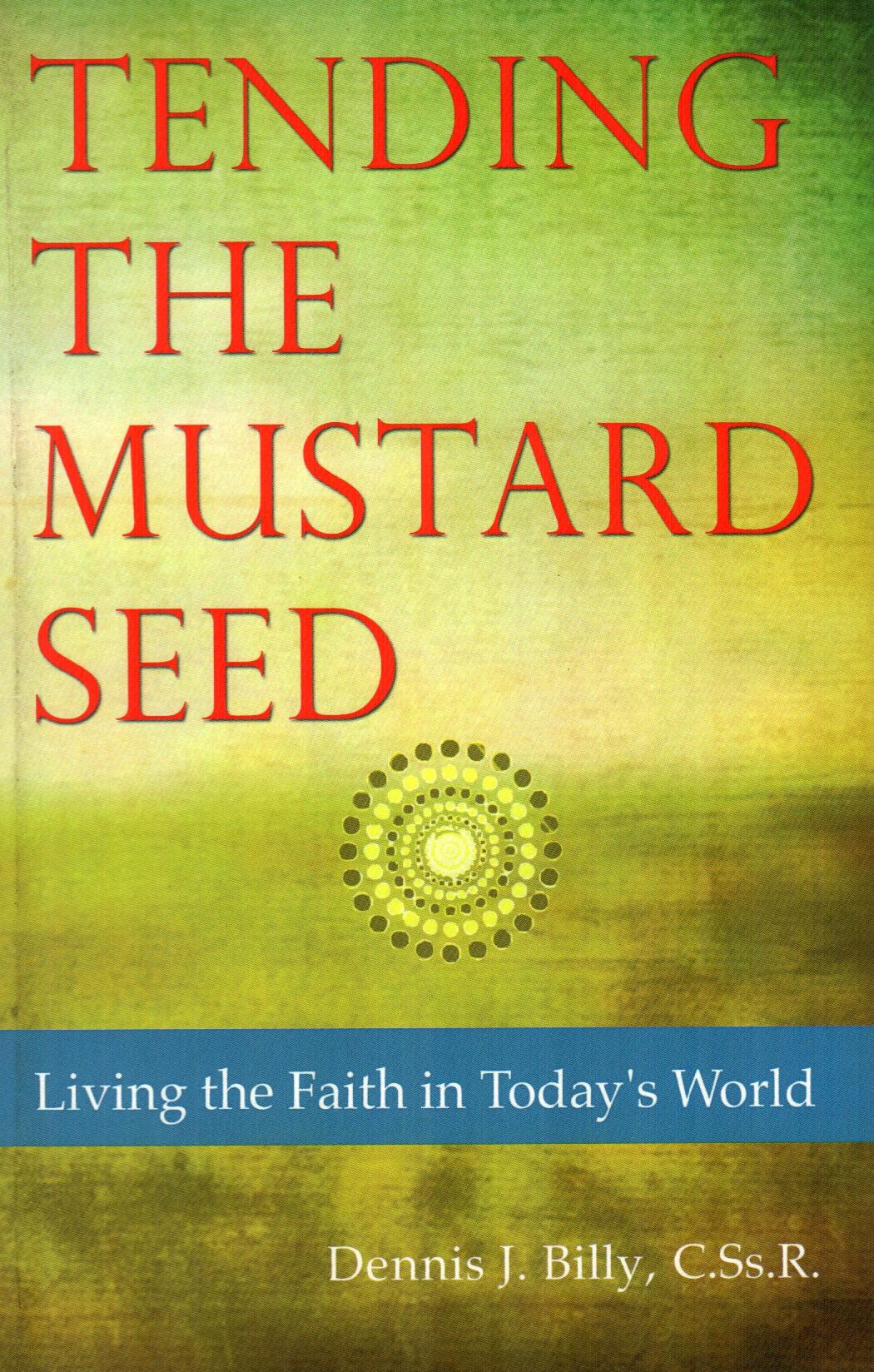 Tending The Mustard Seed