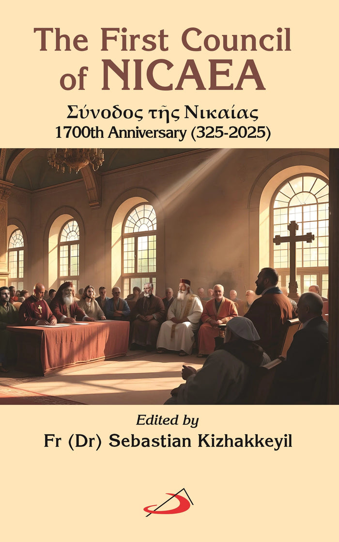 The First Council of NICAEA: Σύνοδος τῆς Νικαίας 1700th Anniversary (325-2025)