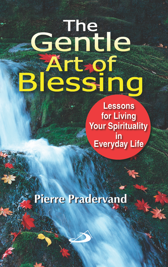 The Gentle Art of Blessing
