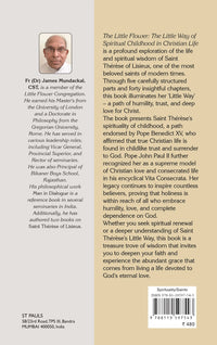 The Little Flower: The Little Way of Spiritual Childhood in Christian Life