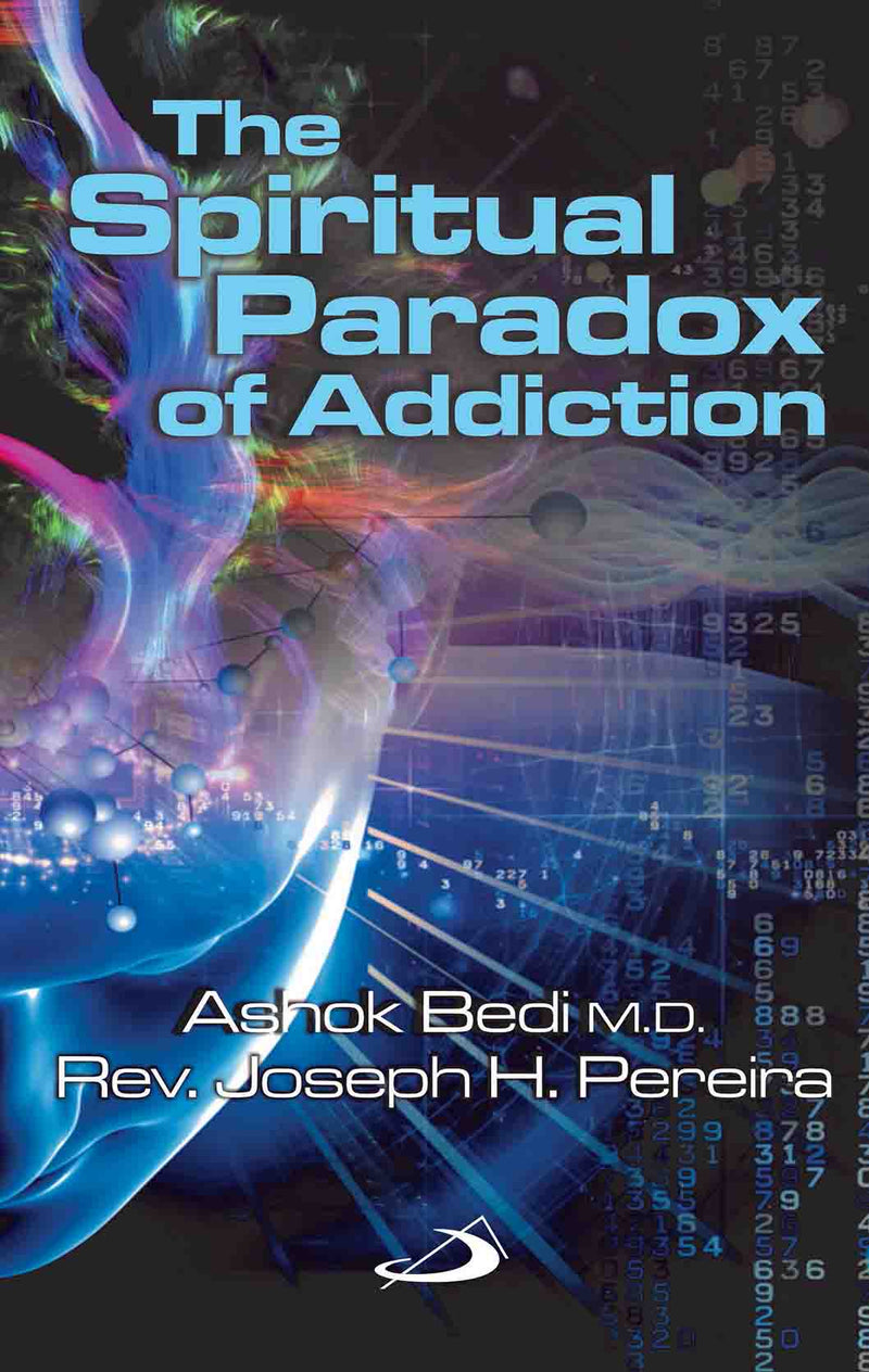 The Spiritual Paradox of Addiction