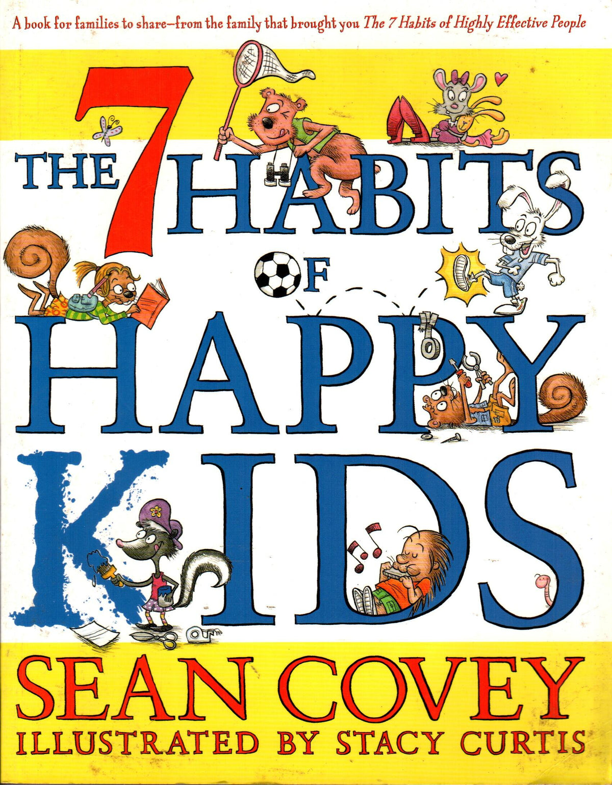 The 7 Habits of Happy Kids