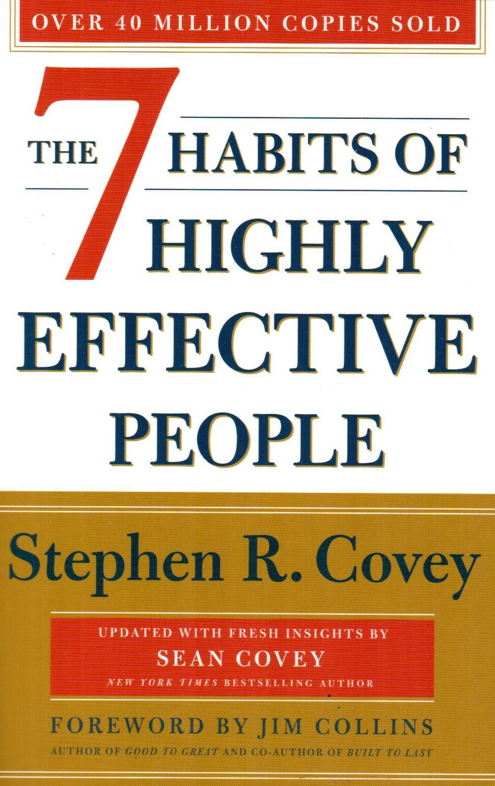 The 7 Habits of Highly Effective People