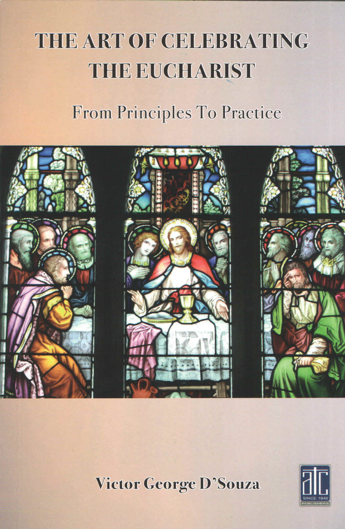 The Art of Celebrating the Eucharist