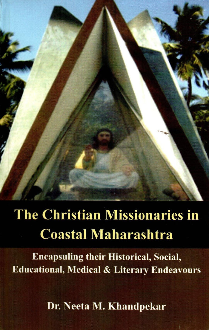 The Christian Missionaries in Coastal Maharashtra