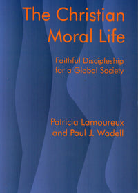 The Christian Moral Life