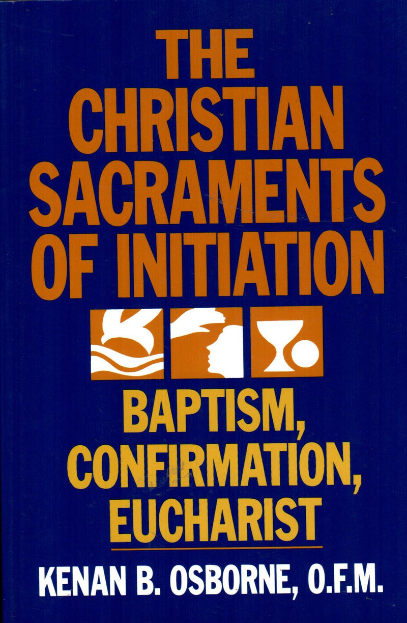 The Christian Sacraments of Initiation