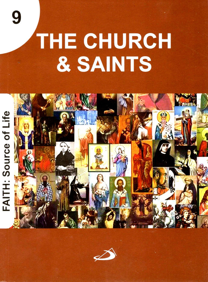 Faith: Source of Life - The Church and Saints