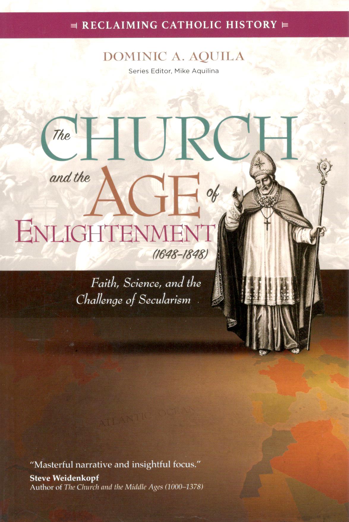 The Church and the Age of Enlightenment (1648-1848)