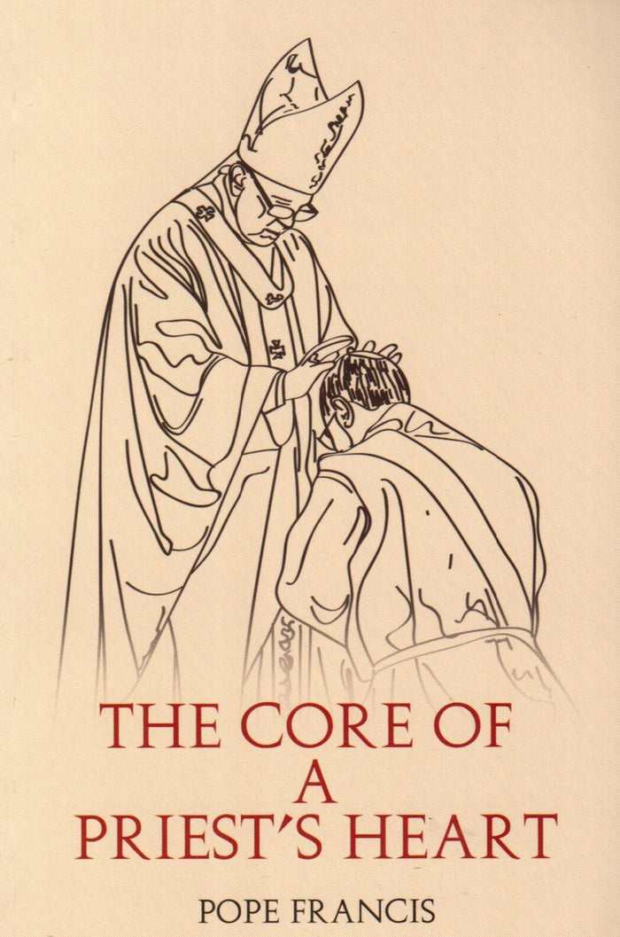 The Core of a Priest’s Heart