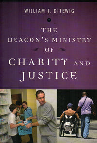 The Deacon's Ministry of Charity and Justice