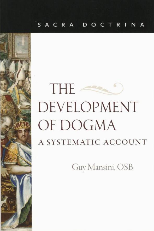 The Development Of Dogma : A Systematic Approach