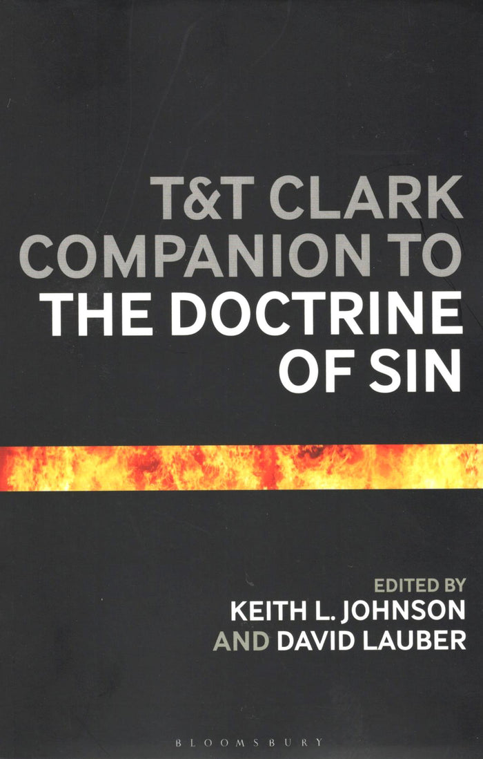 T&T Clark Companion to The Doctrine of Sin