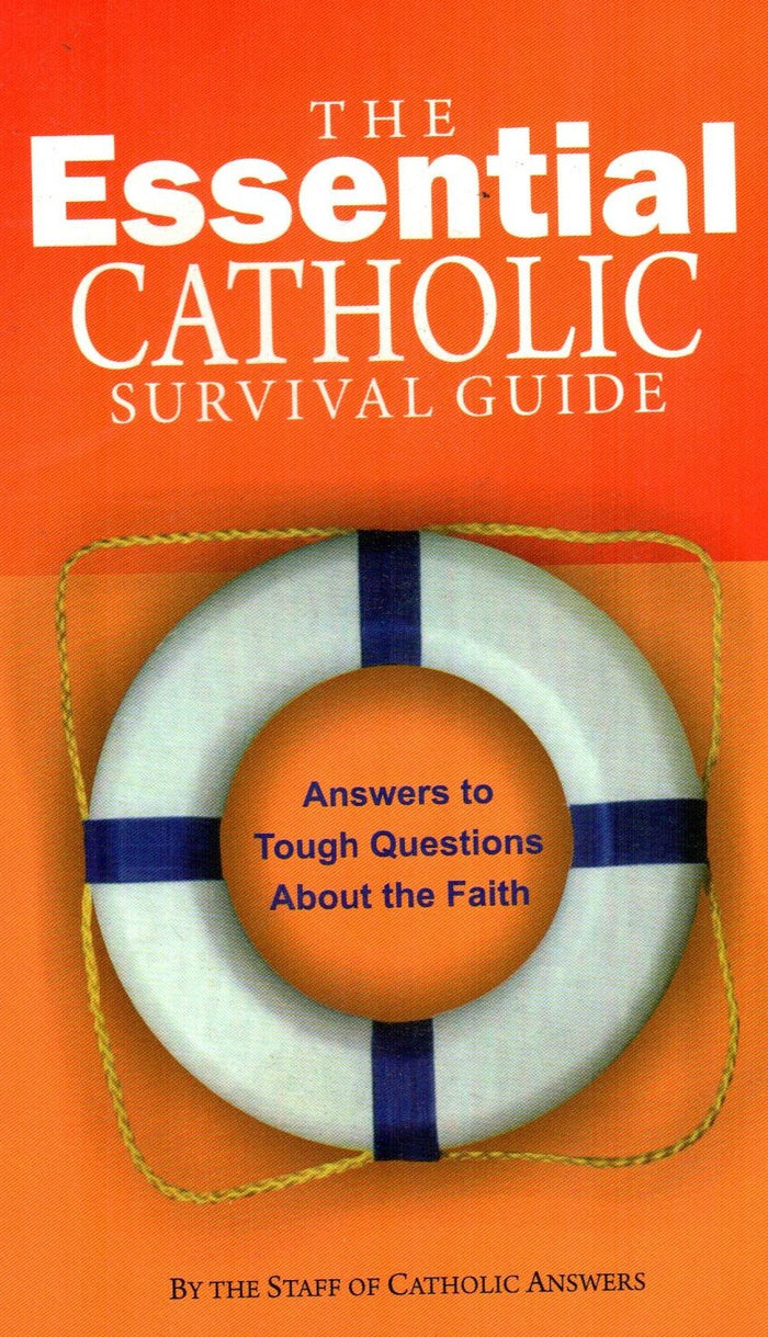 The Essential Catholic Survival Guide