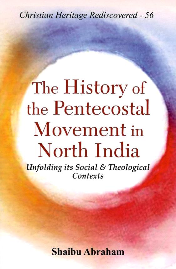 The History of the Pentecostal Movement in North India