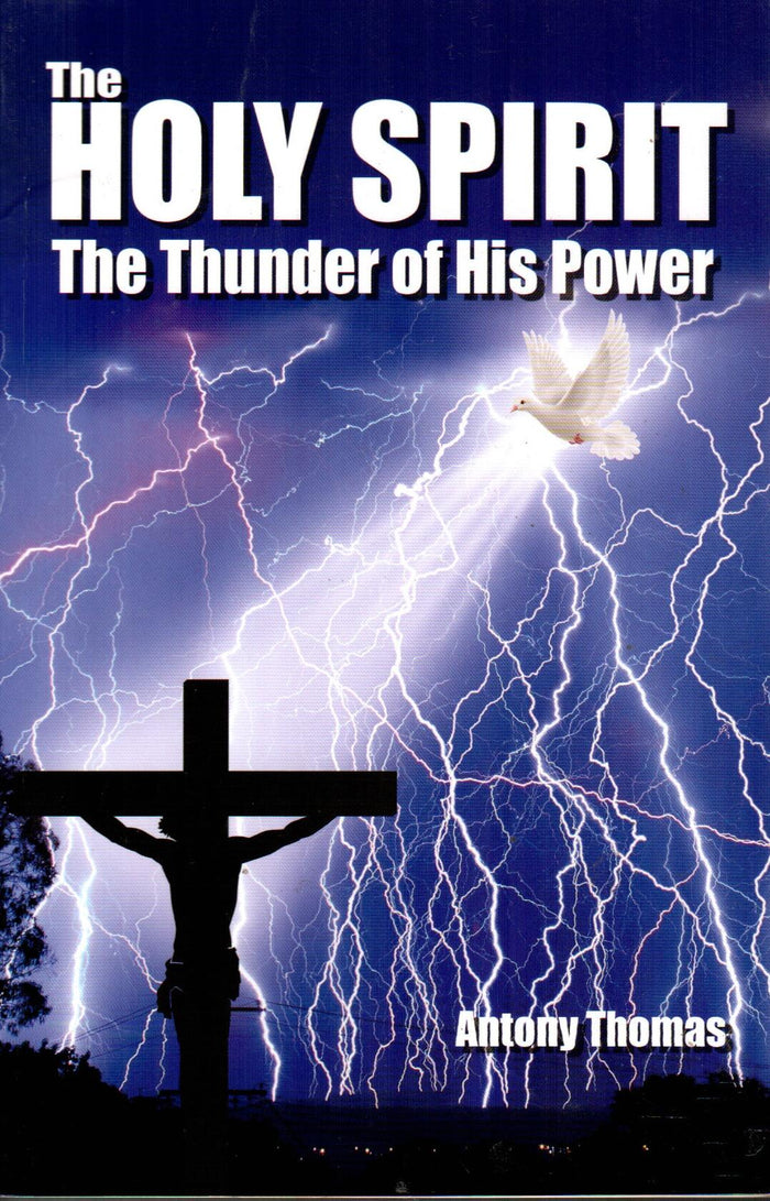 The Holy Spirit - The Thunder of His Power