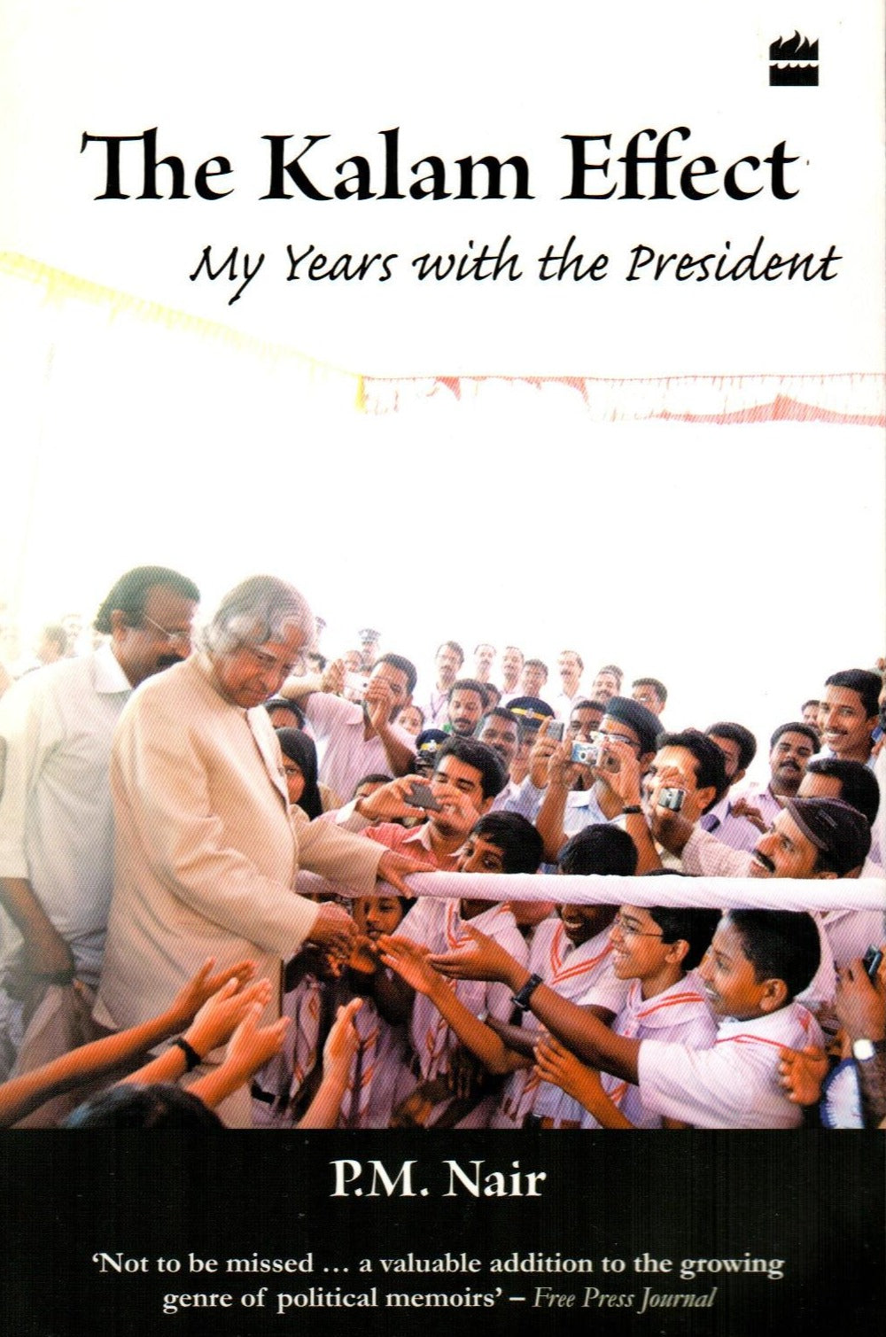 The Kalam Effect: My Years With The President