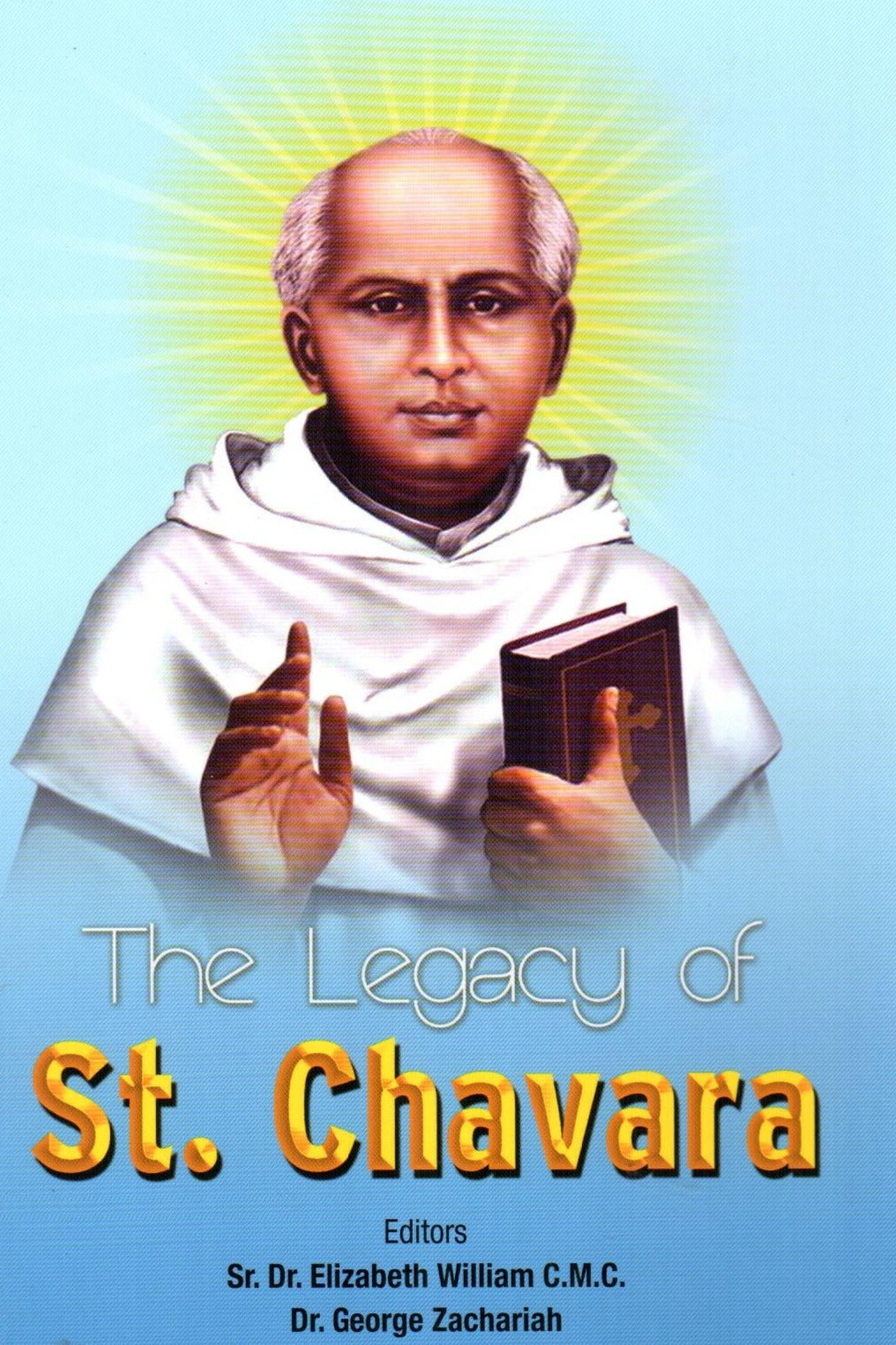 The Legacy of St. Chavara – St Pauls India