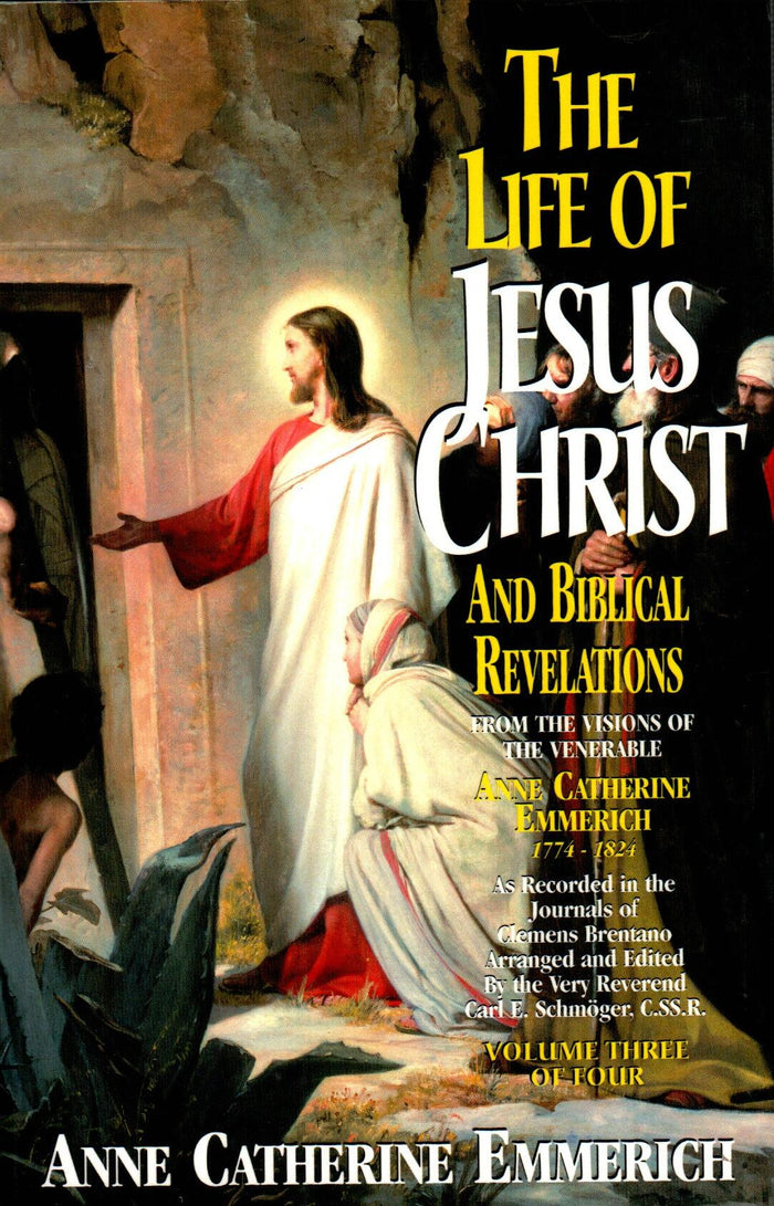 The Life of Jesus Christ and Biblical Revelations 4 volume Set - Tan
