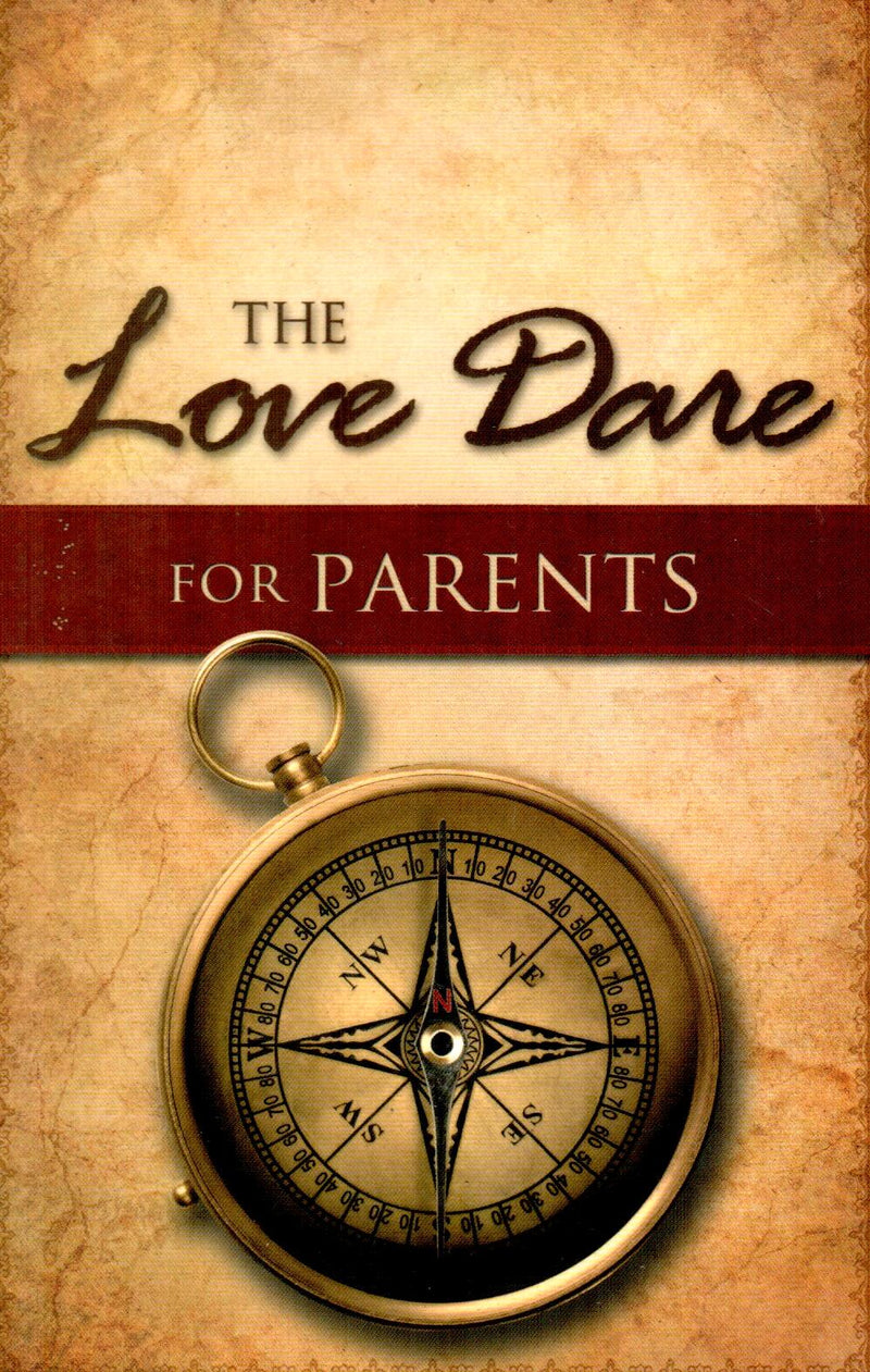 The Love Dare for Parents