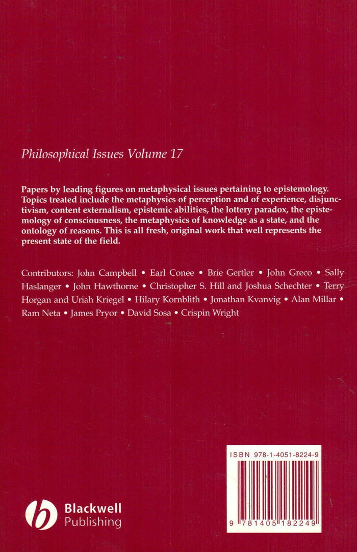 The Metaphysics of Epistemology (Vol. 17)