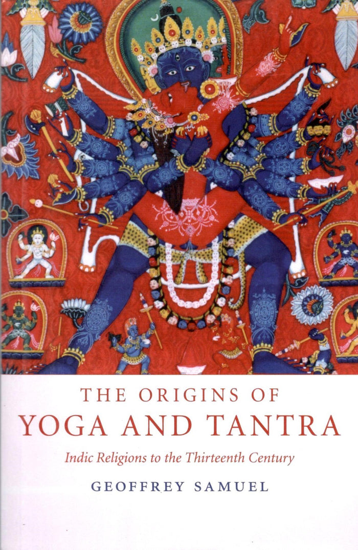 The Origins of Yoga and Tantra