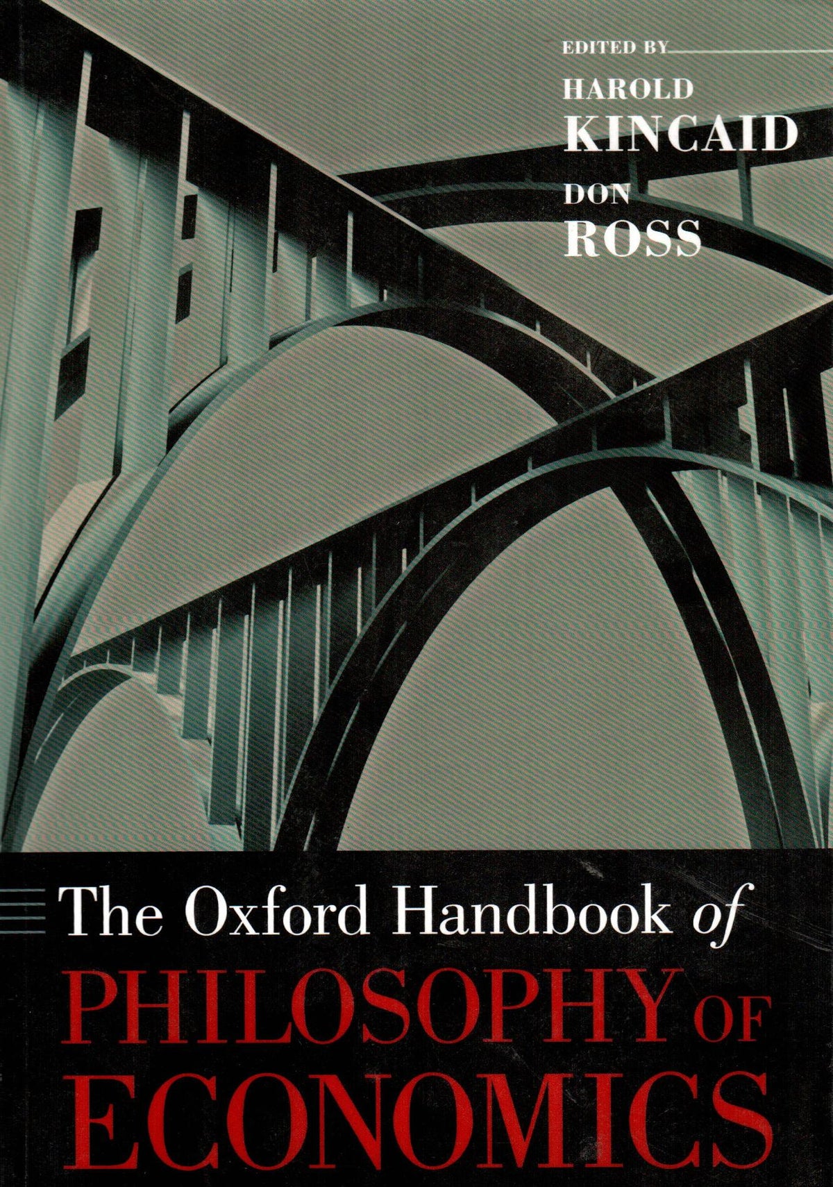 The Oxford Handbook of Philosophy of Economics