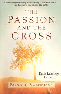 The Passion and the Cross